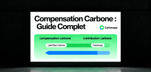 Compensation carbone entreprise : guide complet 2025
